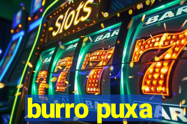 burro puxa